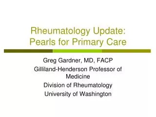 Rheumatology Update: Pearls for Primary Care