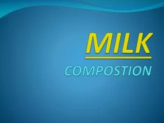 MILK Compostion