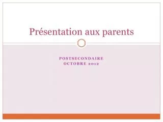 pr sentation aux parents