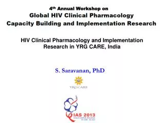 HIV Clinical Pharmacology and Implementation Research in YRG CARE, India