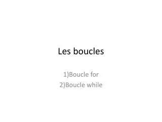 les boucles