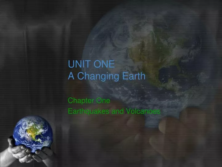 unit one a changing earth