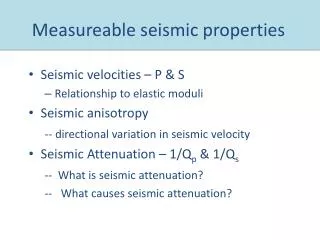 Measureable seismic properties