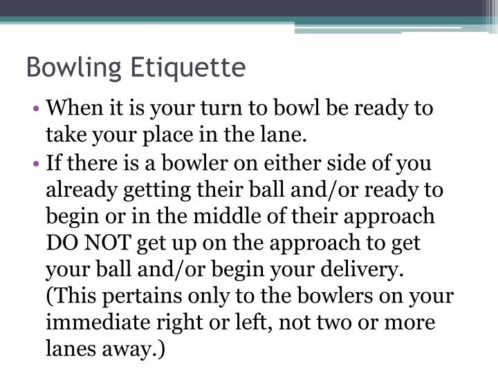 bowling etiquette