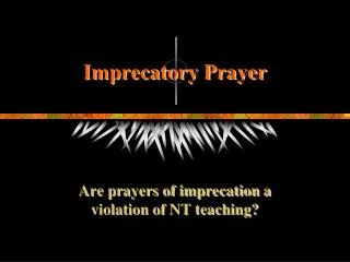 Imprecatory Prayer