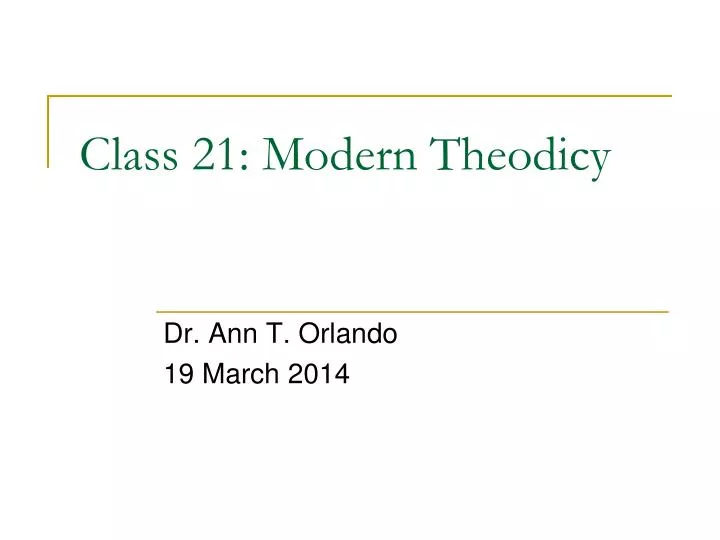 class 21 modern theodicy