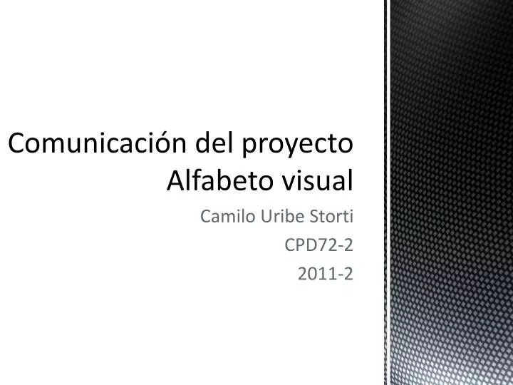 comunicaci n del proyecto alfabeto visual