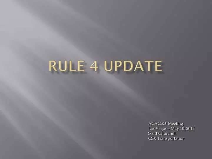 rule 4 update