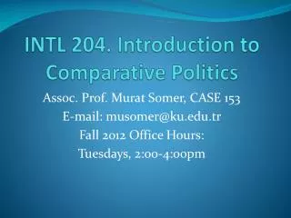 INTL 204. Introduction to Comparative Politics