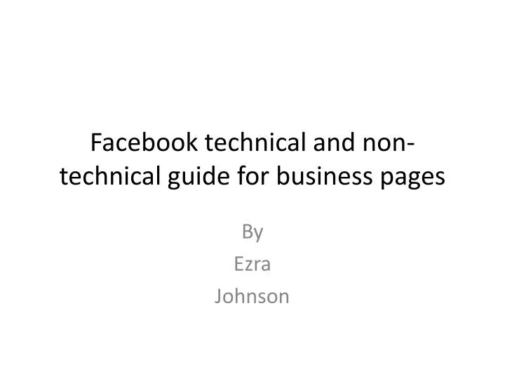 facebook technical and non technical guide for business pages