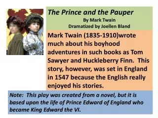 The Prince and the Pauper By Mark Twain Dramatized by Joellen Bland