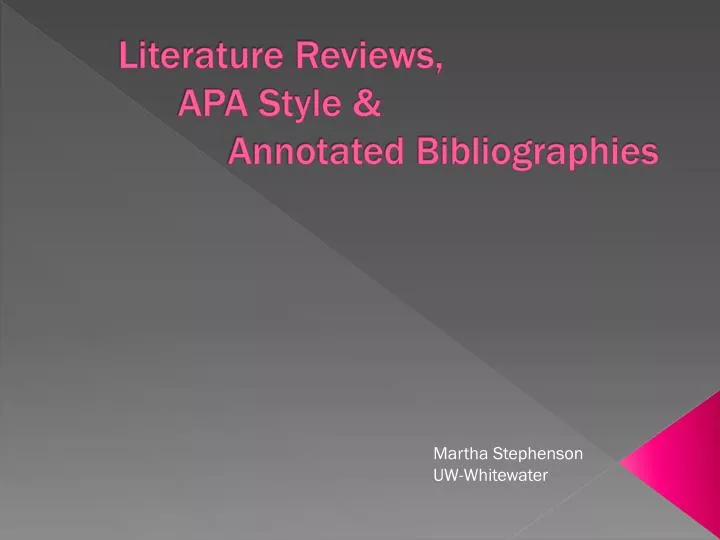 literature reviews apa style annotated bibliographies