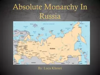 Absolute Monarchy In Russia