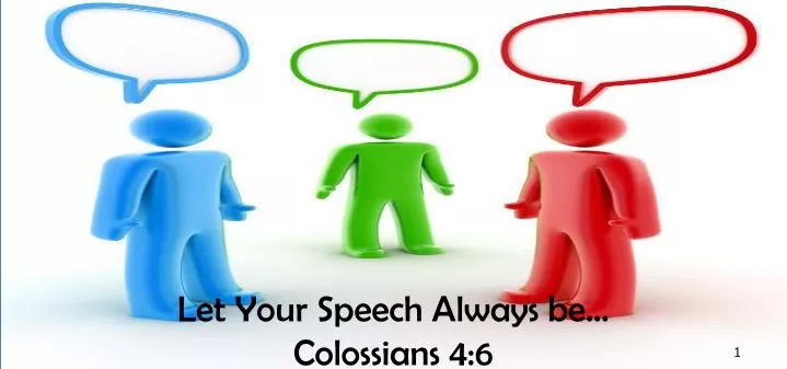 let your speech always be colossians 4 6