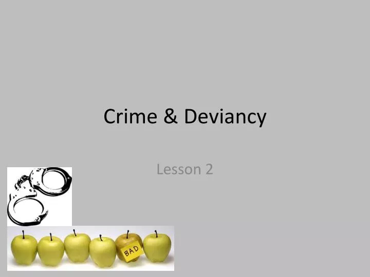 crime deviancy