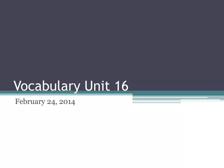 vocabulary unit 16