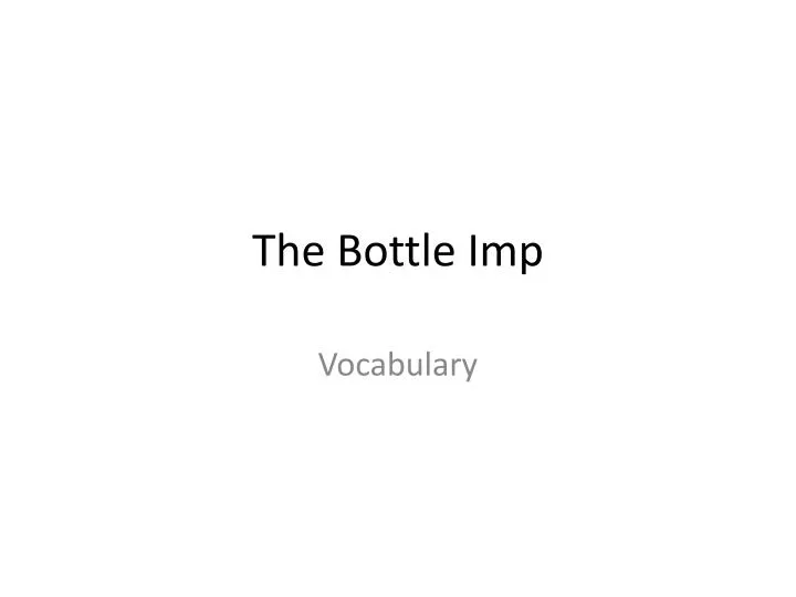 the bottle imp