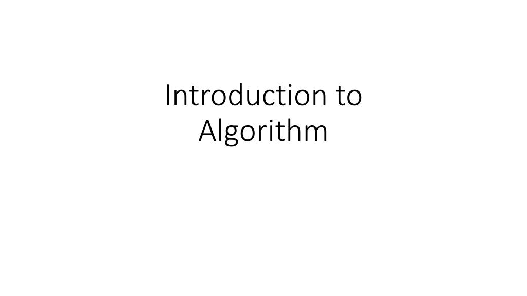 PPT - Introduction to Algorithm PowerPoint Presentation, free download ...