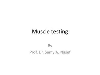 Muscle testing