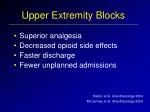 Upper Extremity Blocks - slide 1