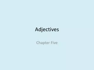 Adjectives