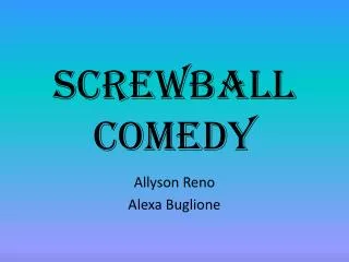 Screwball Comedy