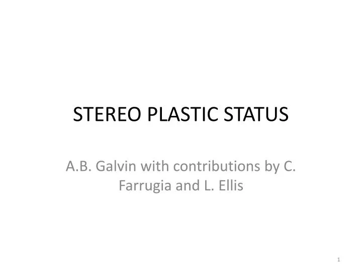stereo plastic status