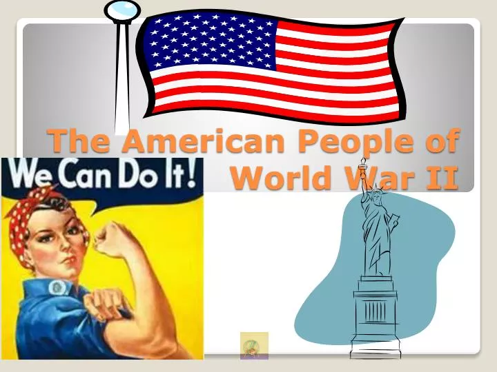 the american people of world war ii