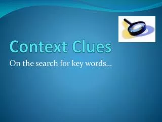 PPT - CONTEXT CLUES PowerPoint Presentation, free download - ID:1934214
