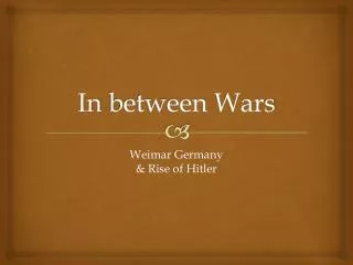 In between Wars