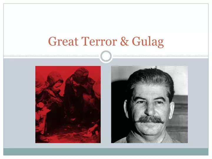 great terror gulag