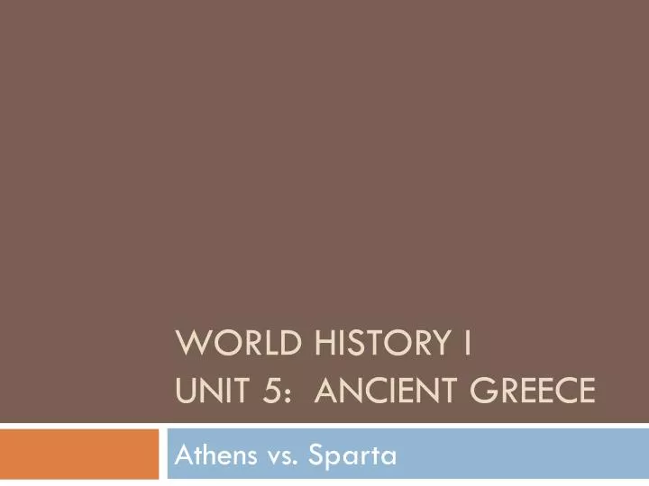 world history i unit 5 ancient greece