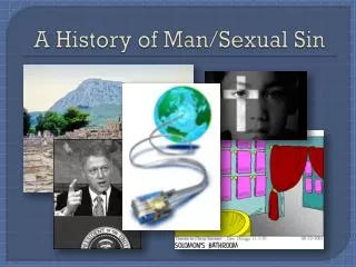 A History of Man/Sexual Sin