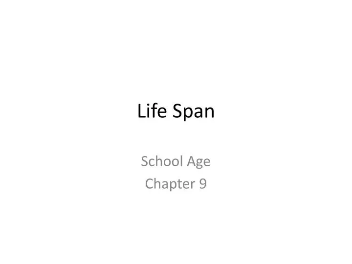 life span