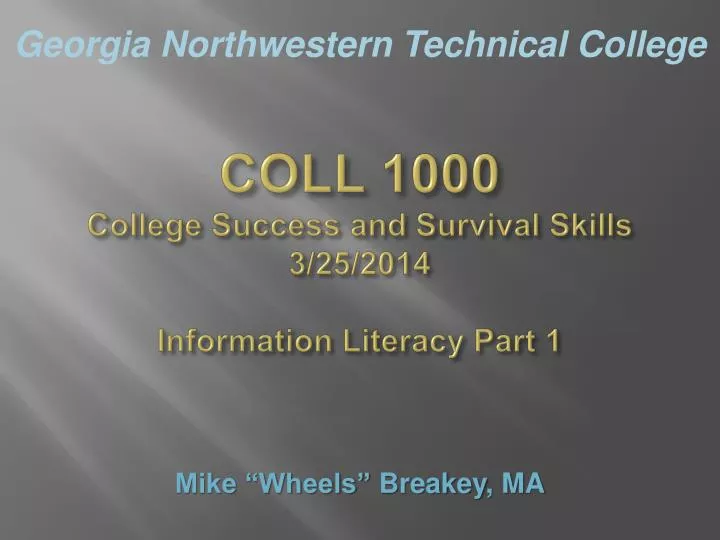coll 1000 college success and survival skills 3 25 2014 information literacy part 1