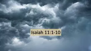 Isaiah 11:1-10