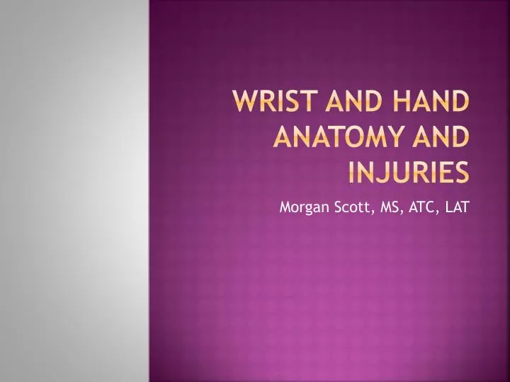 wrist and hand anatomy and injuries