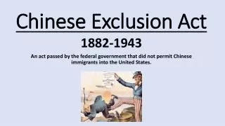 Chinese Exclusion Act