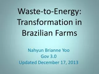 Waste-to-Energy: Transformation in Brazilian Farms