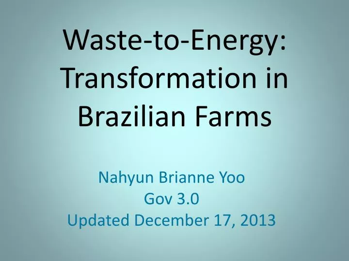 waste to energy transformation in brazilian farms
