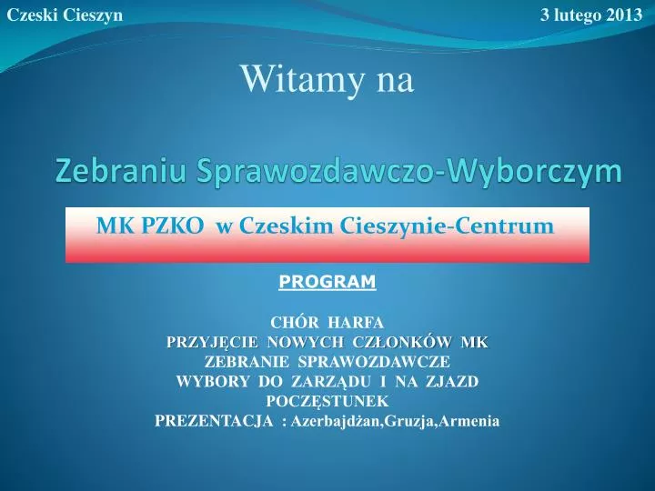 zebraniu sprawozdawczo wyborczym