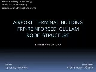 AIRPORT TERMINAL BUILDING FRP-REINFORCED GLULAM ROOF STRUCTURE