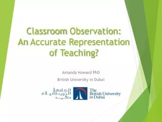 Classroom Observation: A n Accurate Representation of Teaching?