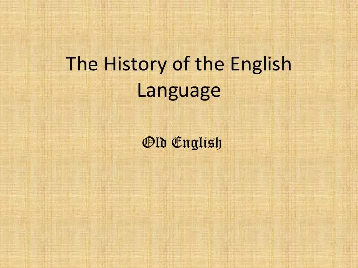 the history of the english language