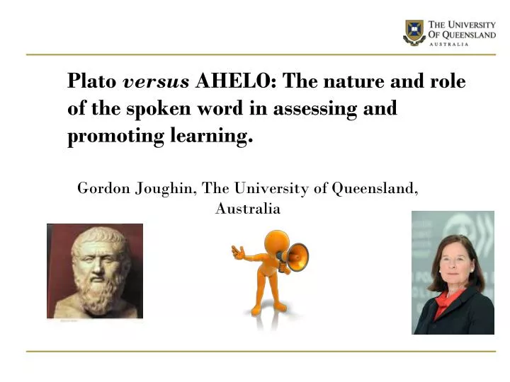 plato versus ahelo the nature and role of the spoken word in assessing and promoting learning