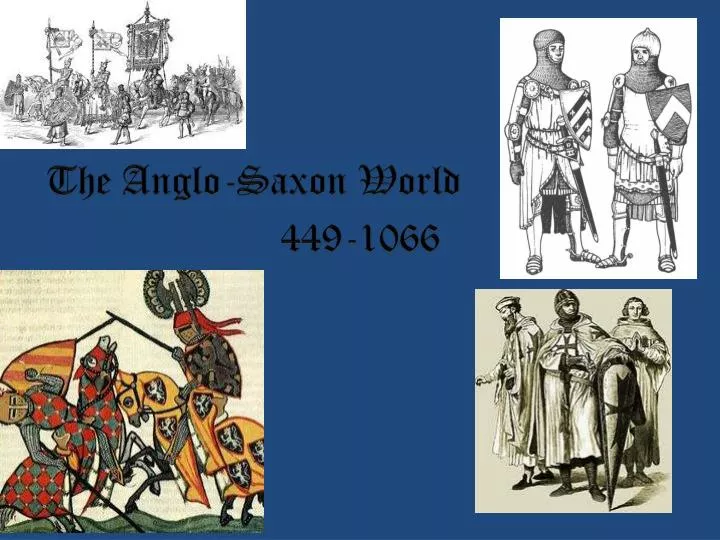 the anglo saxon world