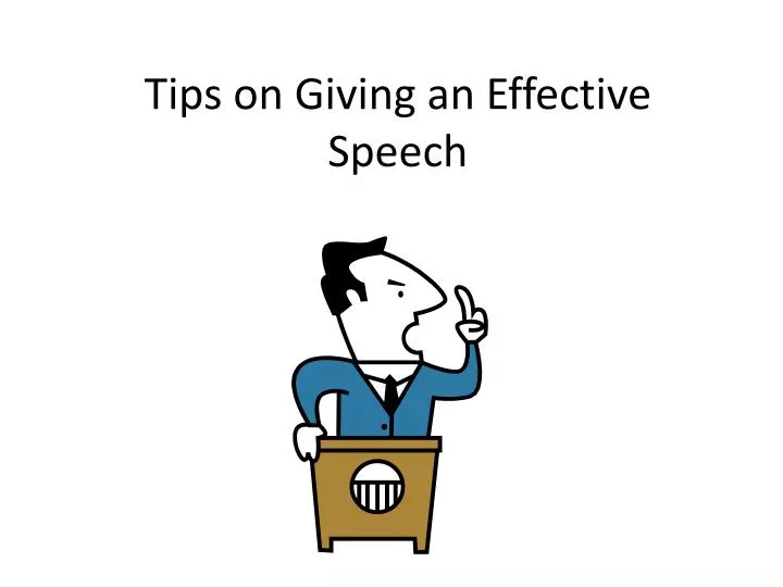 tips on giving an effective speech