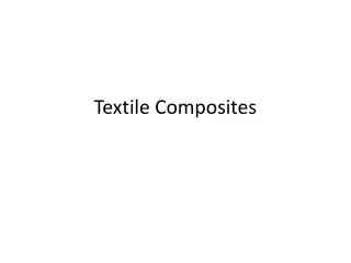 Textile Composites