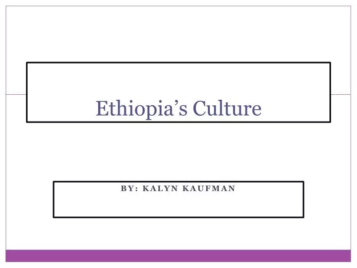 ethiopia s culture