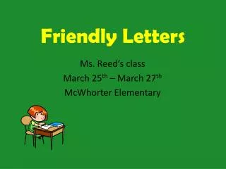 Friendly Letters